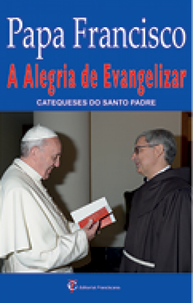 A Alegria de Evangelizar