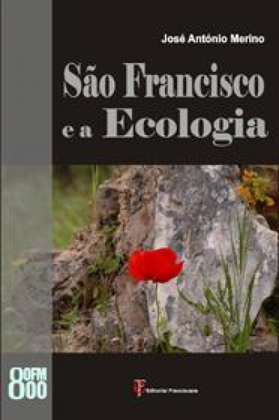 São Francisco e a Ecologia