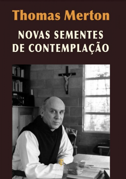 NOVAS SEMENTES DE CONTEMPLAÇÃO